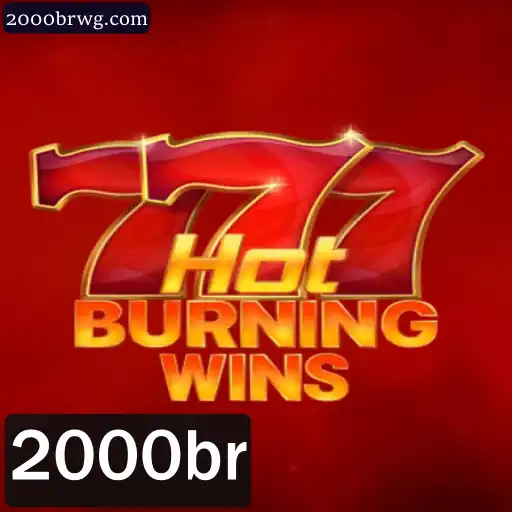 Descubra o Fascinante Mundo de HotBurningWins: O Jogo Que Está Conquistando 2000br
